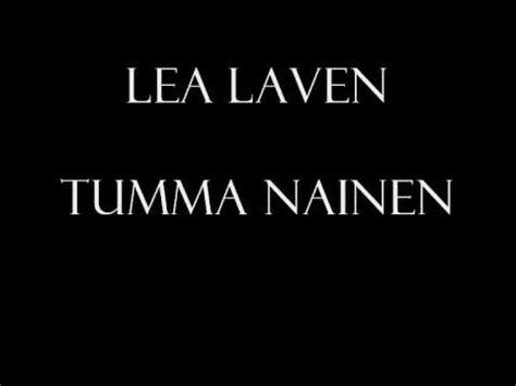 tumma nainen|Lea Laven